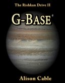 G-Base (The Rishkan Drive, #2) (eBook, ePUB)