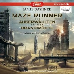 Maze Runner - In der Brandwüste / Die Auserwählten Bd.2 (2 MP3-CDs) - Dashner, James