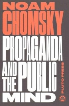 Propaganda and the Public Mind - Chomsky, Noam