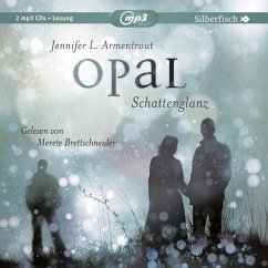 Opal. Schattenglanz / Obsidian Bd.3 (2 Audio-CDs) - Armentrout, Jennifer L.