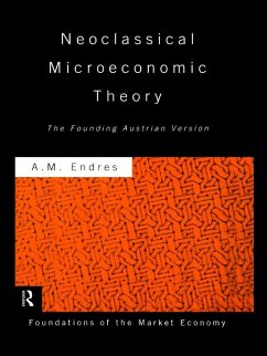 Neoclassical Microeconomic Theory (eBook, PDF) - Endres, Anthony