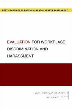 Evaluation for Workplace Discrimination and Harassment (eBook, ePUB) - Goodman-Delahunty, Jane; Foote, William E.
