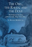 The Owl, The Raven, and the Dove (eBook, ePUB)