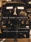 Death, Gender and Ethnicity (eBook, PDF) Death, Gender and Ethnicity (eBook, PDF)