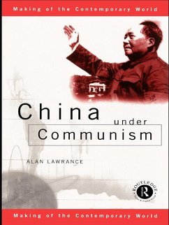 China Under Communism (eBook, PDF) - Lawrance, Alan