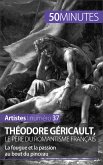 Théodore Géricault, le père du romantisme français (eBook, ePUB)