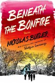 Beneath the Bonfire (eBook, ePUB)