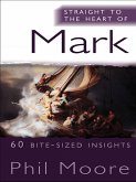 Straight to the Heart of Mark (eBook, ePUB)