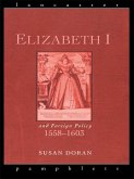 Elizabeth I and Foreign Policy, 1558-1603 (eBook, ePUB)