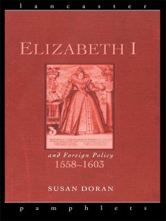 Cover Elizabeth I and Foreign Policy, 1558-1603 (eBook, ePUB)