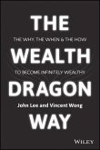 The Wealth Dragon Way (eBook, PDF)