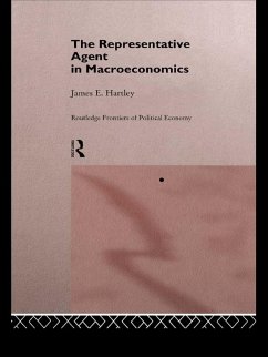 The Representative Agent in Macroeconomics (eBook, PDF) - Hartley, James E; Hartley, James E.