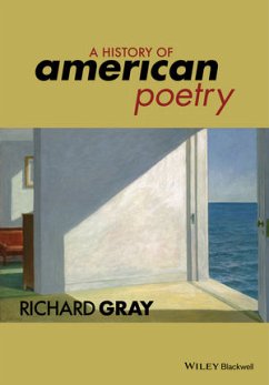 A History of American Poetry (eBook, PDF) - Gray, Richard