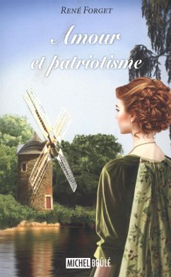 Amour et patriotisme 01 (eBook, ePUB) - Rene Forget