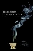 The Problem of Ritual Efficacy (eBook, ePUB)