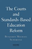 The Courts and Standards Based Reform (eBook, ePUB)