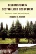 Yellowstone's Destabilized Ecosystem... - Bild 1