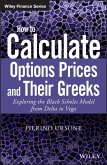 How to Calculate Options Prices and Their Greeks (eBook, ePUB)