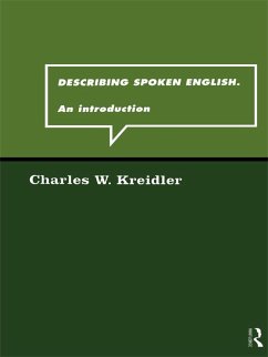 Describing Spoken English (eBook, PDF) - Kreidler, Charles W.