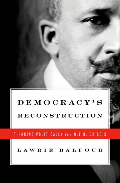 Democracy's Reconstruction (eBook, ePUB) Democracy's Reconstruction (eBook, ePUB)
