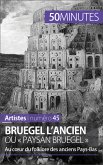 Bruegel l'Ancien ou « paysan Bruegel » (eBook, ePUB)