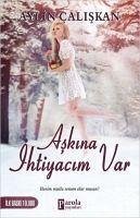 Askina Ihtiyacim Var - Caliskan, Aylin