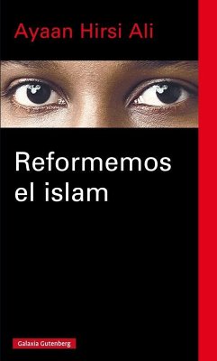 Reformemos el islam - Hirsi Ali, Ayaan