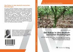 Der Kakao in den deutsch-ivorischen Beziehungen - Kouassi, Ange Stephane