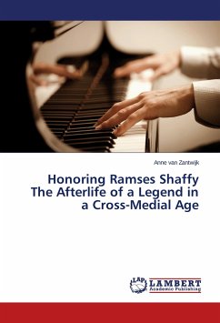 Honoring Ramses Shaffy The Afterlife of a Legend in a Cross-Medial Age - van Zantwijk, Anne