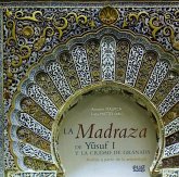 La madraza de Yusuf I y la ciudad de Granada : análisis a partir de la arqueología