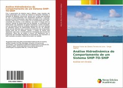 Análise Hidrodinâmica do Comportamento de um Sistema SHIP-TO-SHIP - Fortes de Oliveira Ferreira de Lima, Mariana;Spahier, Sergio
