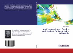 An Examination of Faculty and Student Online Activity in Moodle - Stamm, Randy
