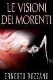 Le visioni dei morenti (eBook, ePUB)