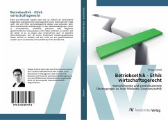 Betriebsethik - Ethik wirtschaftsgerecht - Schmid, Philipp