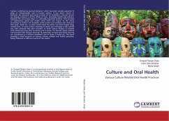 Culture and Oral Health - Ranjan Dalai, Deepak;John Bhaskar, Dara;Singh, Nisha