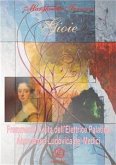 Gioie. Frammenti di vita dell'Elettrice Palatina Anna Maria Ludovica de' Medici. (eBook, PDF)