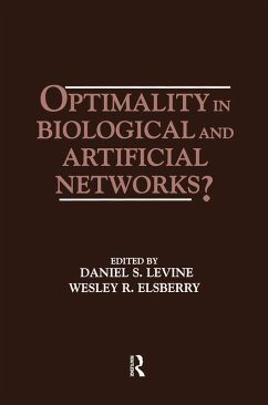 Optimality in Biological and Artificial Networks? (eBook, PDF)