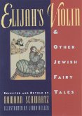 Elijah's Violin and Other Jewish Fairy Tales (eBook, ePUB)