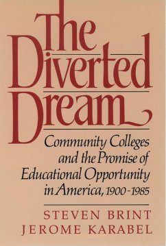 The Diverted Dream (eBook, ePUB) - Brint, Steven; Karabel, Jerome
