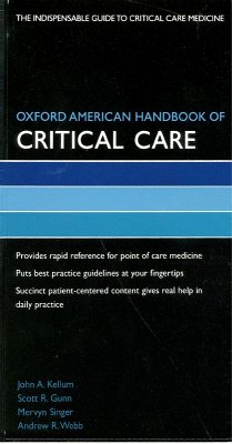 Oxford American Handbook of Critical Care (eBook, ePUB) - Kellum, John; Gunn, Scott; Singer, Mervyn; Webb, Andrew