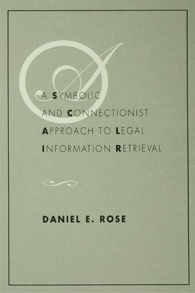 A Symbolic and Connectionist Approach To Legal Information Retrieval (eBook, ePUB) A Symbolic and Connectionist Approach To Legal Information Retrieval (eBook, ePUB)