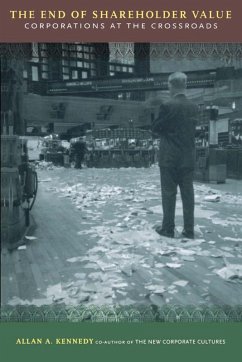 The End Of Shareholder Value (eBook, ePUB) - Kennedy, Allan A.