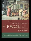 The Three Worlds of Paul of Tarsus (eBook, ePUB)
