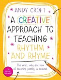 A Creative Approach to Teaching Rhythm and Rhyme (eBook, PDF)