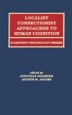 Localist Connectionist Approaches To Human Cognition (eBook, ePUB)
