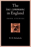 The ius commune in England (eBook, ePUB) The ius commune in England (eBook, ePUB)