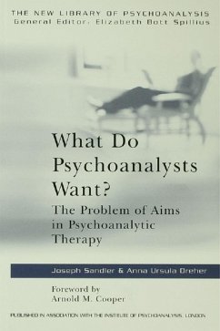 What Do Psychoanalysts Want? (eBook, PDF) - Dreher, Anna Ursula; Sandler, Joseph