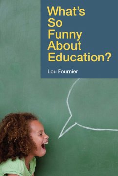 Cover What's So Funny About Education? (eBook, ePUB)