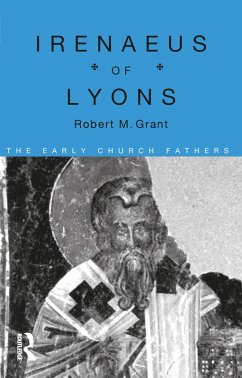 Irenaeus of Lyons (eBook, ePUB) - Grant, Robert M.