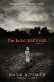 The Tank Man's Son (eBook, ePUB) The Tank Man's Son (eBook, ePUB)